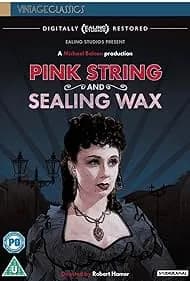 Pink String and Sealing Wax 1950