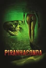 Piranhaconda 2012