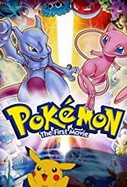 Pokémon: The First Movie - Mewtwo Strikes Back (1998)