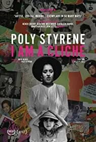Poly Styrene: I Am a Cliché 2021