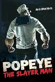 Popeye the Slayer Man 2025