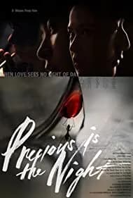 Precious Is the Night 2021