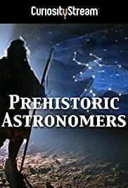 Prehistoric Astronomers 2007