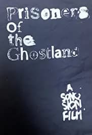 Prisoners of the Ghostland (2020)