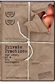 Private Practices: The Story of a Sex Surrogate 1986