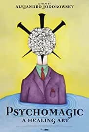 Pychomagic, a Healing Art (2019)