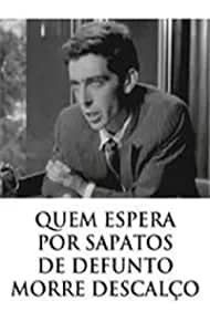 Quem Espera por Sapatos de Defunto Morre Descalço 1970