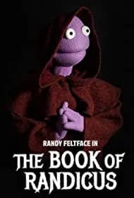 Randy Feltface: The Book of Randicus 2020