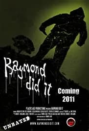 Raymond Did It 2011