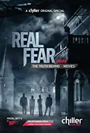 Real Fear 2: The Truth Behind More Movies 2013