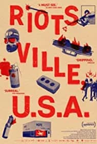 Riotsville, U.S.A. 2022