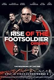 Rise of the Footsoldier: Origins (2021)