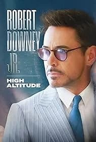 Robert Downey Jr: High Altitude 2023