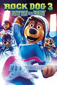 Rock Dog 3: Battle the Beat (2023)