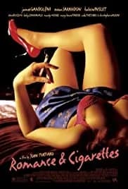 Romance & Cigarettes (2005)
