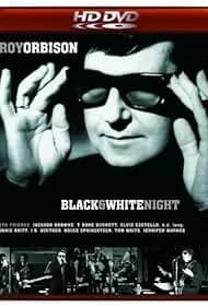 Roy Orbison and Friends: A Black and White Night 1988