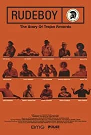 Rudeboy: The Story of Trojan Records 2018