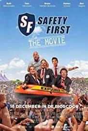 Safety First: The Movie (2015)