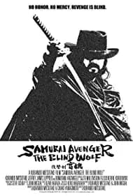 Samurai Avenger: The Blind Wolf 2009