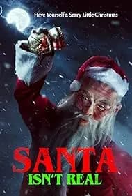 Santa Isn't Real 2023