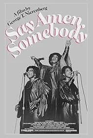 Say Amen, Somebody 1983