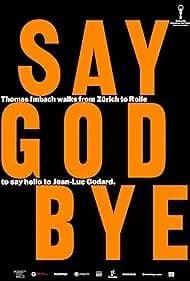 Say God Bye 2023