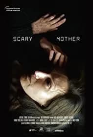 Scary Mother 2017