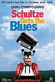 Schultze Gets the Blues 2003