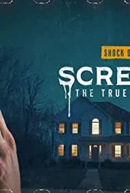 Scream: The True Story 2022