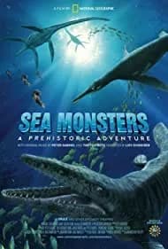 Sea Monsters: A Prehistoric Adventure 2007
