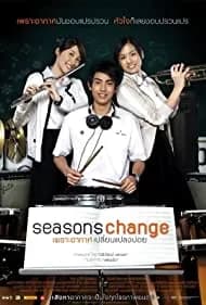 Seasons change: Phror arkad plian plang boi 2006