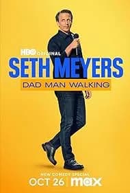Seth Myers: Dad Man Walking 2024
