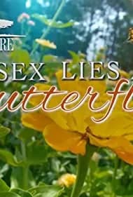 Sex, Lies and Butterflies 2018