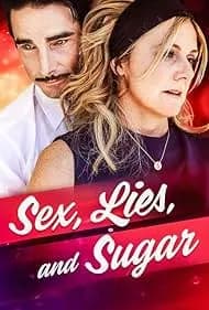 Sex, Lies, and Sugar 2011