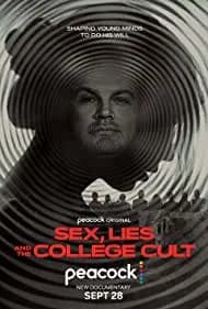 Sex, Lies and the College Cult 2022