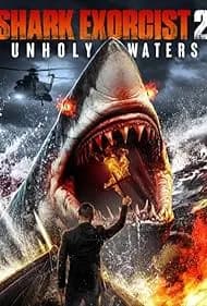Shark Exorcist 2: Unholy Waters 2024