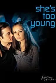 She's Too Young 2004