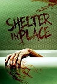 Shelter in Place (2021)
