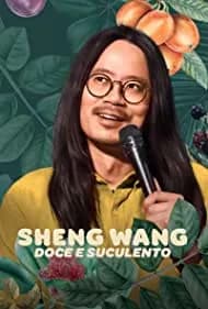 Sheng Wang: Sweet and Juicy 2022