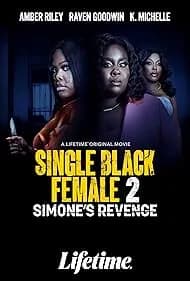 Single Black Female 2: Simone's Revenge 2024