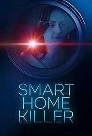 Smart Home Killer 2023