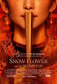 Snow Flower and the Secret Fan 2011