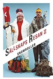 Snowroller - Sällskapsresan II 1985