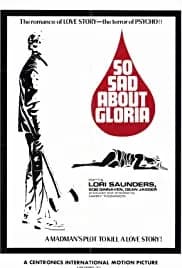 So Sad About Gloria (1973)