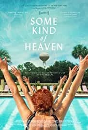 Some Kind of Heaven 2020