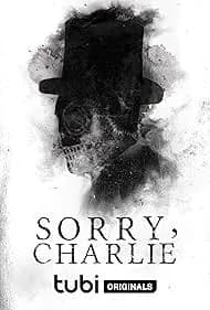 Sorry, Charlie 2023