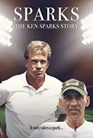 Sparks - The Ken Sparks Story 2022
