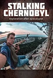 Stalking Chernobyl: Exploration After Apocalypse 2020