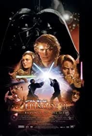 Star Wars: Episode III - Revenge of the Sith (2005)