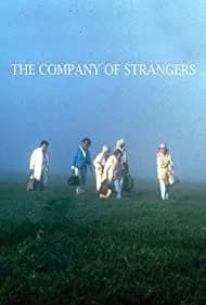 Strangers in Good Company 1990